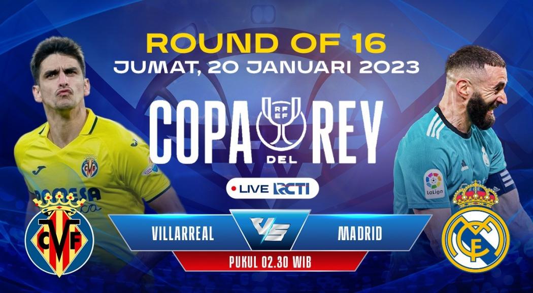 Link Live Streaming Madrid vs Villarreal di Copa Del Rey 2022-2023 Gratis 