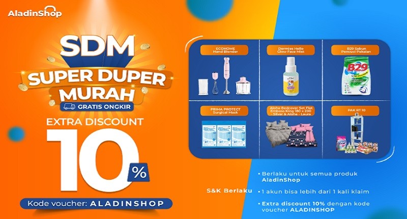 Super Duper Hemat! Dapatkan Potongan Harga + Ekstra Diskon & Gratis Ongkir hanya di AladinMall!