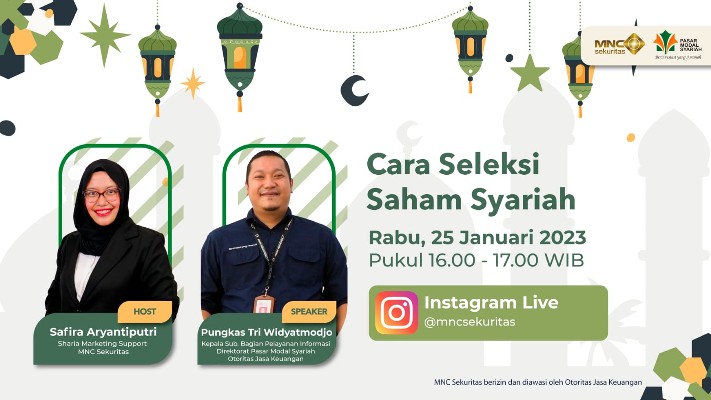    Jangan Lewatkan IG Live MNC Sekuritas: Cara Seleksi Saham Syariah