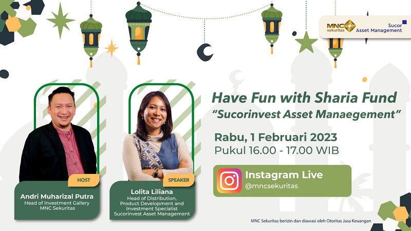 Belajar Reksa Dana Syariah di IG Live MNC Sekuritas: Have Fun With Sharia Fund