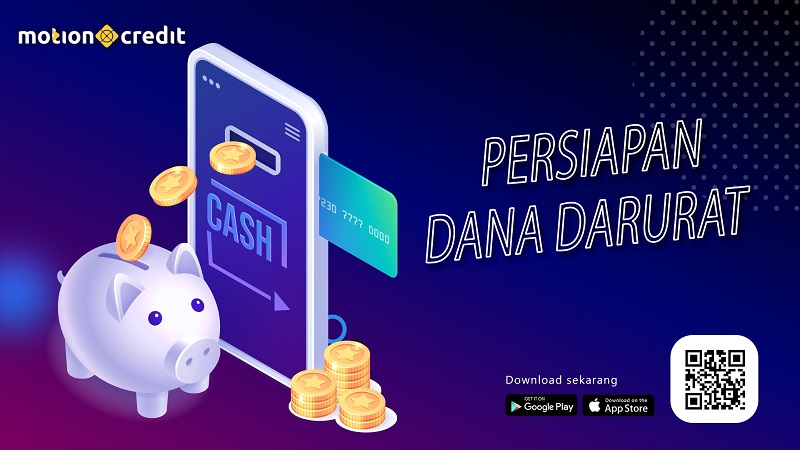Tips MotionCredit: Ternyata Penting, Yuk Persiapkan Dana Darurat Sejak Dini!