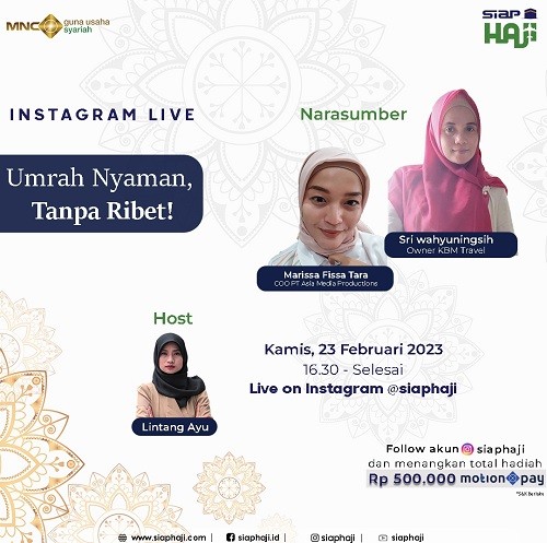 Umrah Nyaman Tanpa Ribet Bersama SIAP HAJI dari MNC Guna Usaha