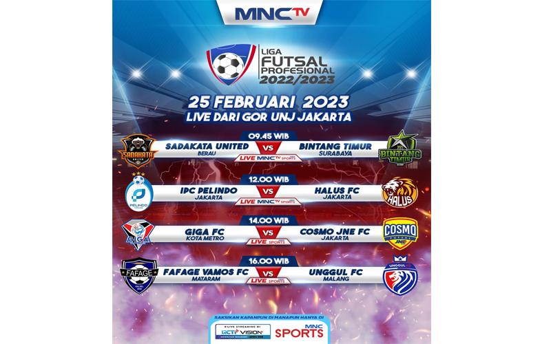Liga Futsal Profesional Hari Ini di MNCTV: Sadakata FC Vs Bintang Timur Surabaya
