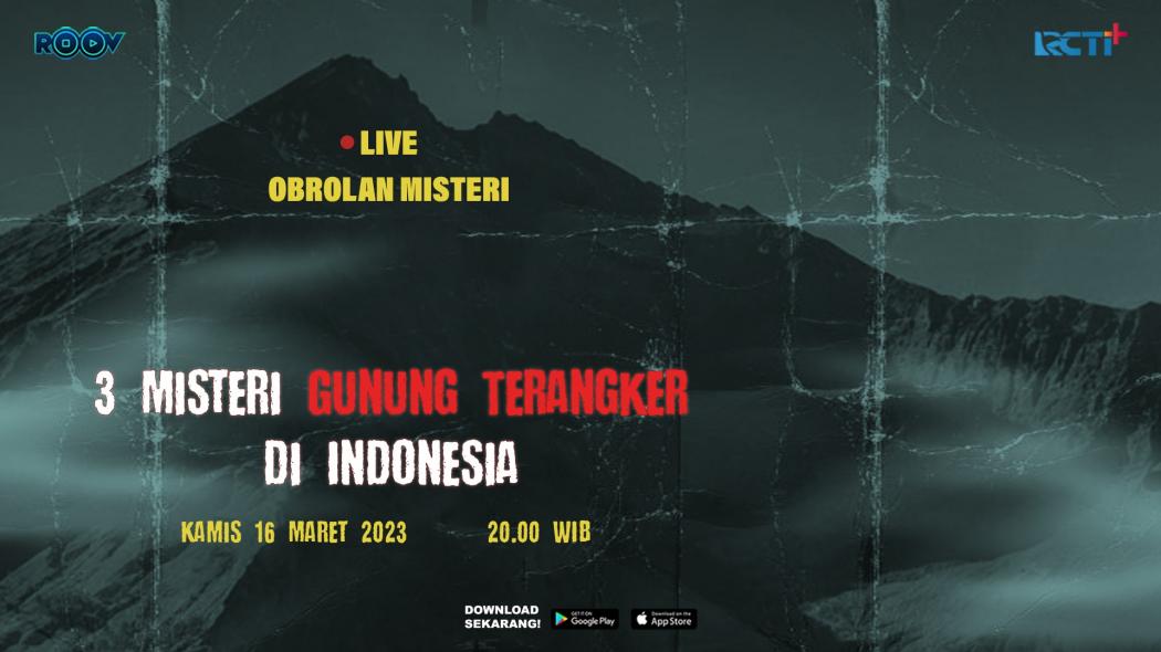 Surya Kencana Gunung Gede Pangrango Merenggut Jiwa, Simak Kisahnya di Live Podcast Obrolan Misteri