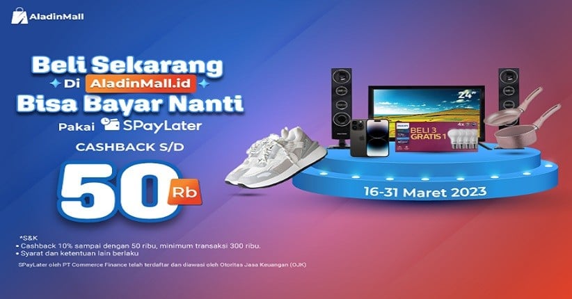 Kabar Gembira! Kini Belanja di AladinMall Bisa Bayar Pakai Shopee Paylater!