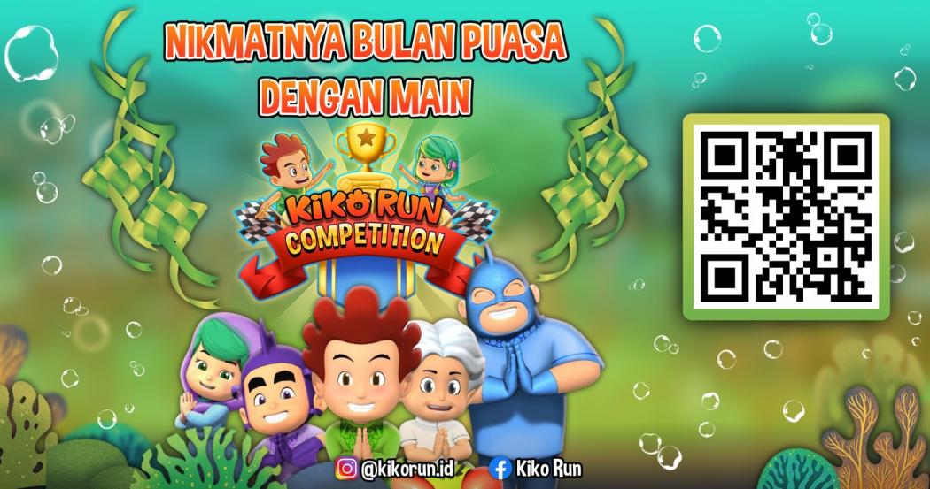 Sambut Bulan Suci Ramadhan dengan Main Kiko Run Competition!