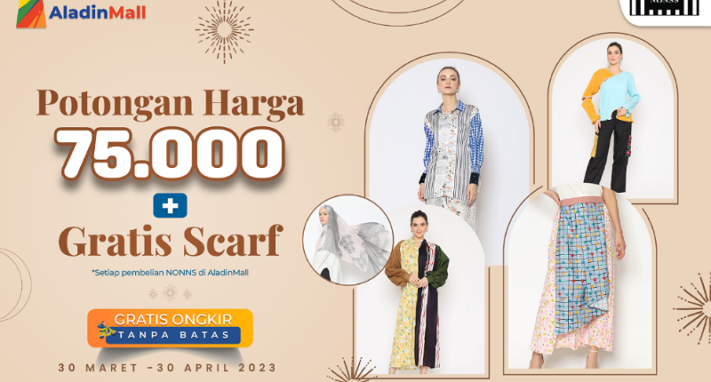 Beli Baju Lebaran di AladinMall Bisa Dapat Scarf + Gratis Ongkir Lho! Makanya Buruan Belanja