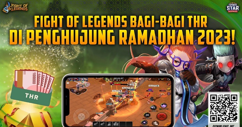 Jangan Sampai Ketinggalan Yah, Fight of Legends Bagi-bagi THR di Penghujung Ramadhan 2023 Lho! 