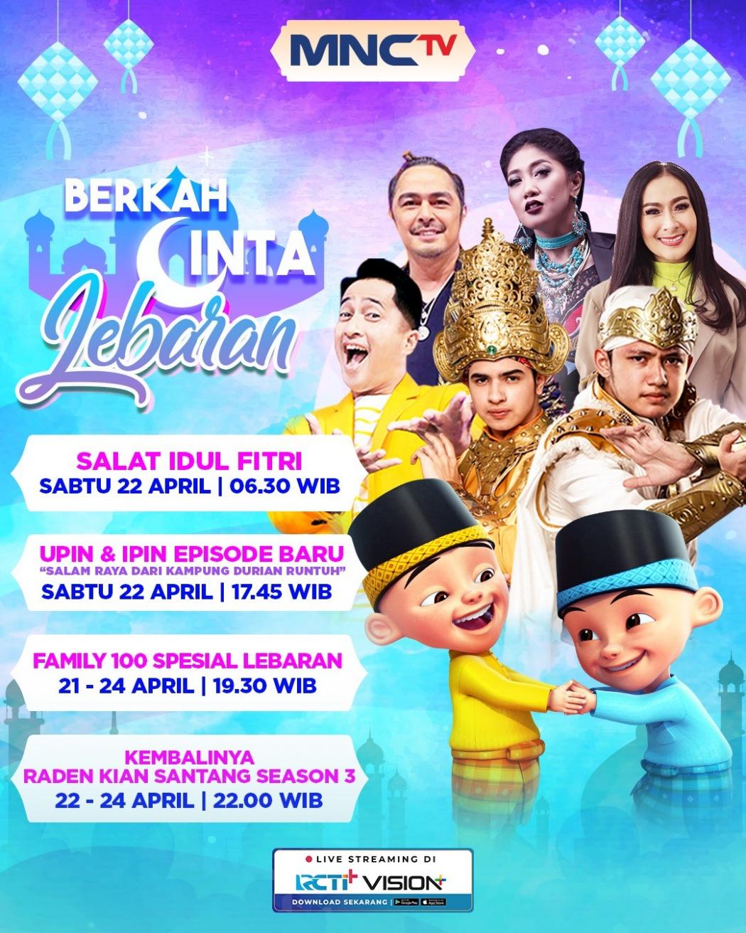 Rayakan Hari Raya Idul Fitri Bersama Keluarga Lewat Program Spesial di MNCTV