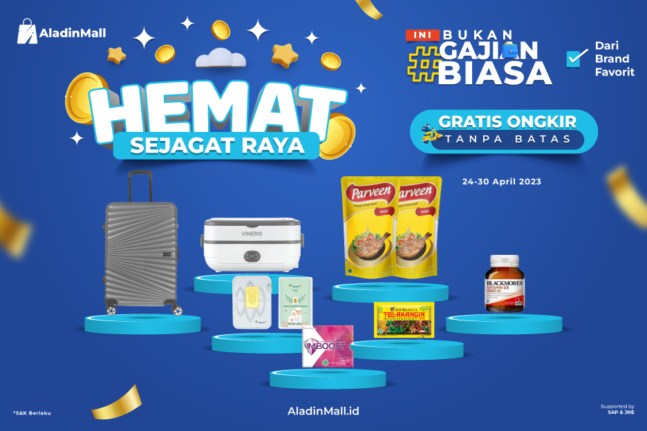 #BukanGajianBiasa, Dapatkan Harga Hemat Sejagat Raya + Gratis Ongkir hanya di AladinMall!