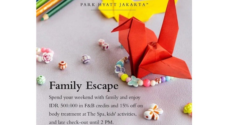 Menginap saat Weekend di Park Hyatt Jakarta, Dapatkan Berbagai Benefit Menggiurkan