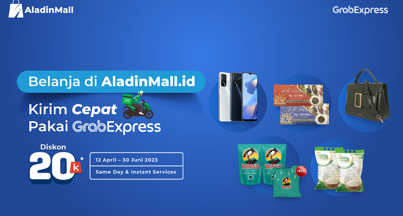 Belanja di AladinMall Makin Cepat Sampai dengan Grab Express, Buruan Ada Diskon Rp20.000!