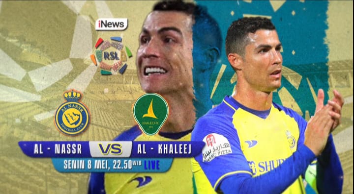 Cristiano Ronaldo Siap Pesta Gol Lagi! Al Nassr Vs Al Khaleej Live di iNews Besok Malam