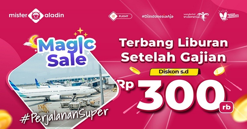 Besok Terakhir, Terbang se-Indonesia Diskon s.d Rp300 Ribu! Pesan Sekarang di Mister Aladin