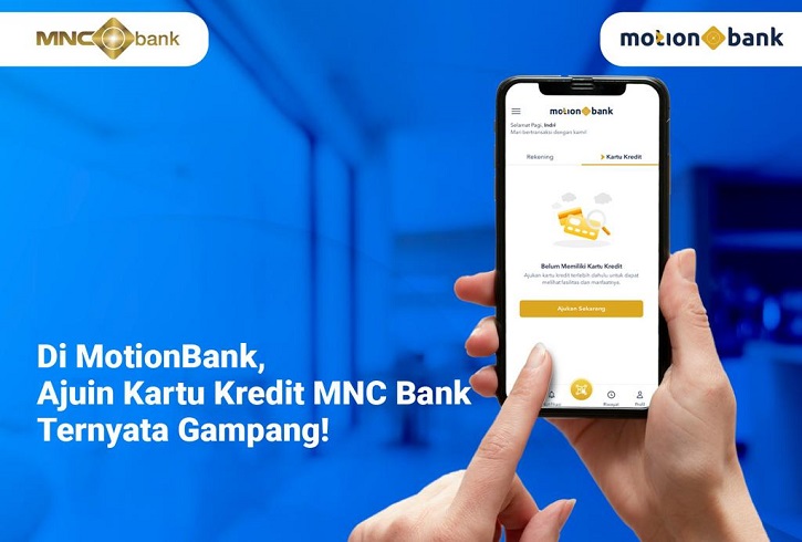 Penasaran Ajuin Kartu Kredit di MotionBank, Ternyata Segampang Itu!