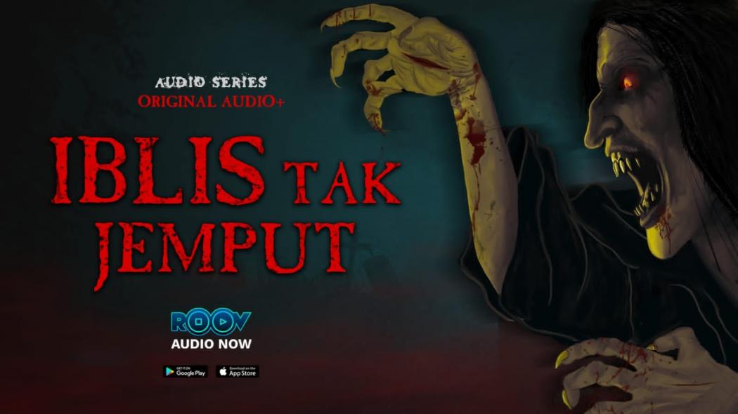 Kisah Jihan Tumbal Keluarga, Ikuti Dalam Audio Series Iblis Tak Jemput di ROOV!
