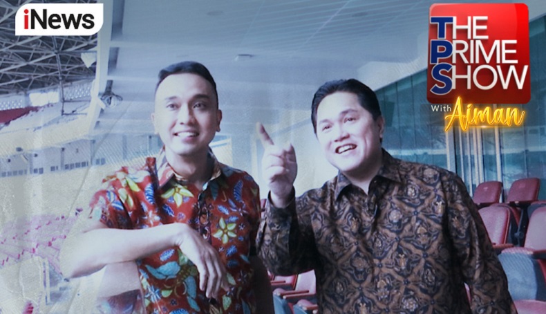 Mengurai Persepsi Publik terhadap Erick, Bola dan Politik, Selengkapnya Malam ini di The Prime Show with Aiman, Eksklusif di iNews