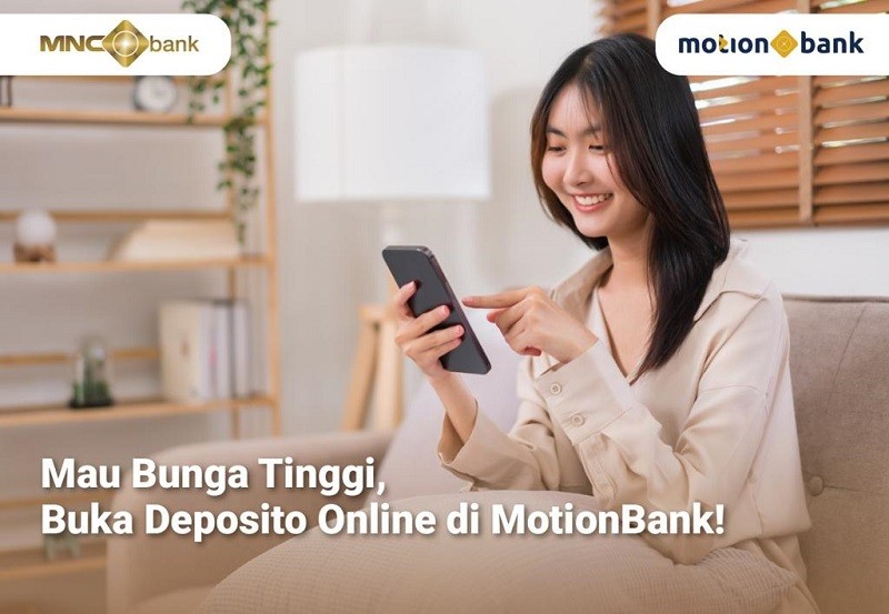  Makin Bersaing, Buka Deposito Online di MotionBank Bunganya 5 Persen 