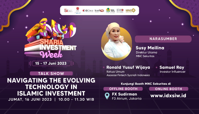 Catat Tanggalnya! 15–17 Juni 2023, MNC Sekuritas Hadir di Sharia Investment Week 2023