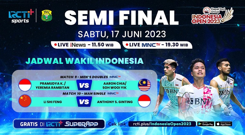 Link Live Streaming Semifinal Indonesia Open 2023 Hari Ini: Ginting dan Pram/Yere Beraksi