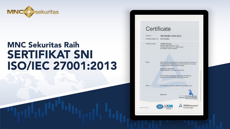 Komitmen Jalankan Tata Kelola Keamanan Informasi, MNC Sekuritas Raih Sertifikat SNI ISO/IEC 27001:2013