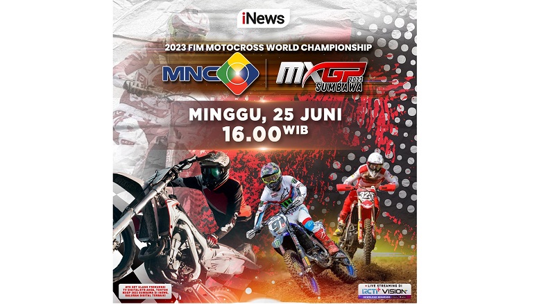 MXGP Sumbawa 2023 Hari ini: Saksikan Para Pembalap Terbaik Dunia Rebut Gelar Juara di iNews