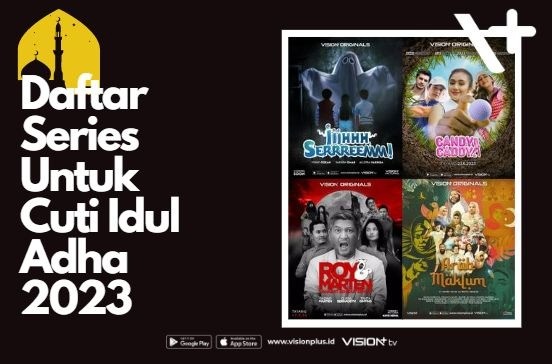 Libur Anti Gabut, Ini Rekomendasi Series untuk Ditonton saat Cuti Bersama Idul Adha