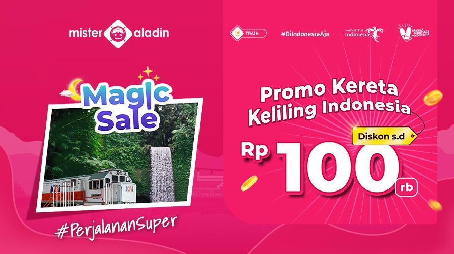 Hari Terakhir! Jangan Sampai Ketinggalan Buat Kejar Diskon Kereta sampai Rp100 Ribu di Mister Aladin