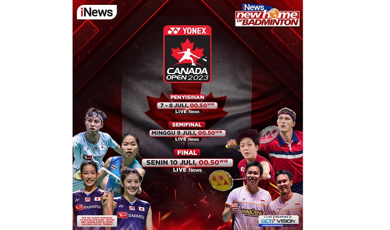 Perempat Final Canada Open 2023 Dini Hari Nanti: Daddies Vs Juara Olimpiade Tokyo, Live iNews