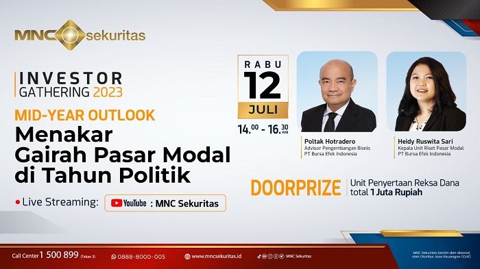 Saksikan MNC Sekuritas Mid-Year Outlook 2023 Tanggal 12 Juli 2023!