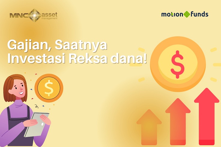 Gajian, Saatnya Investasi Reksa Dana!