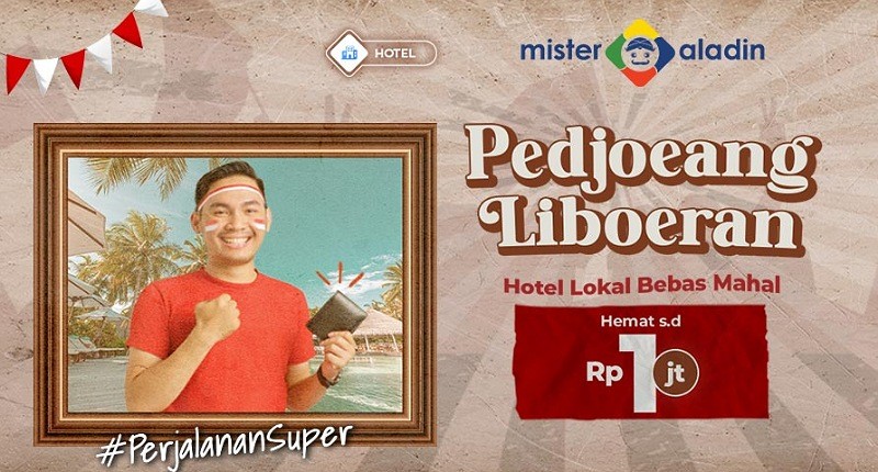 Booking Hotel di Mister Aladin Bisa Hemat s.d Rp1 Juta! Yuk Liburan