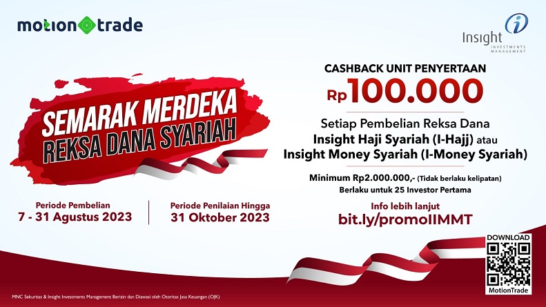 Mulai Hari Ini, Menangkan Cashback Rp100.000 dari MNC Sekuritas dan Insight Investments Management