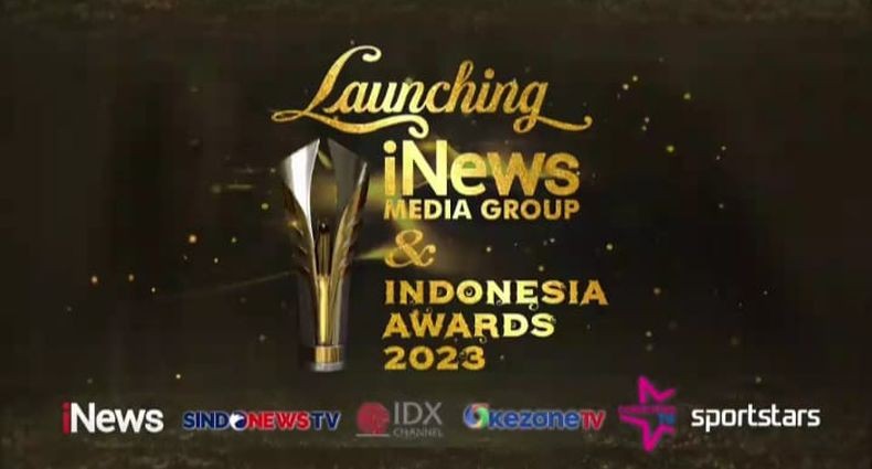 iNews Media Group Akan Diluncurkan di Ajang Penghargaan Bergengsi Indonesia Awards 2023, Hanya di iNews!