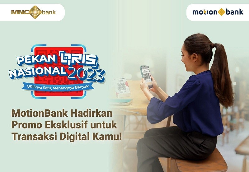 MotionBank Hadirkan Promo Eksklusif di Pekan QRIS Nasional   
