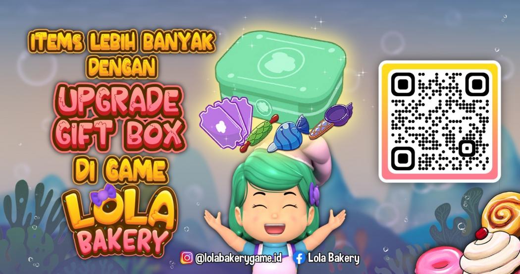 Items Lebih Banyak dengan Upgrade Gift Box di Game Lola Bakery!