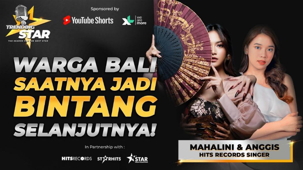 Buka Audisi di Bali, Trending Star Gali Potensi Penyanyi Berbakat seperti Mahalini dan Anggis Devaki