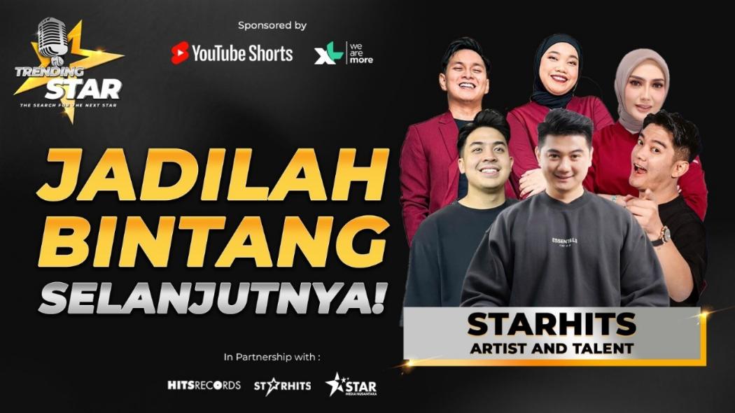 StarHits Buka Panggung Baru melalui Trending Star, Ajang Pencarian Bakat  Menyanyi Berbasis Digital