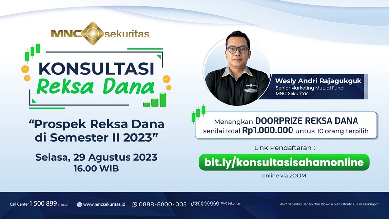 Cek Prospek Reksa Dana di Semester II 2023 di Konsultasi Reksa Dana MNC Sekuritas!