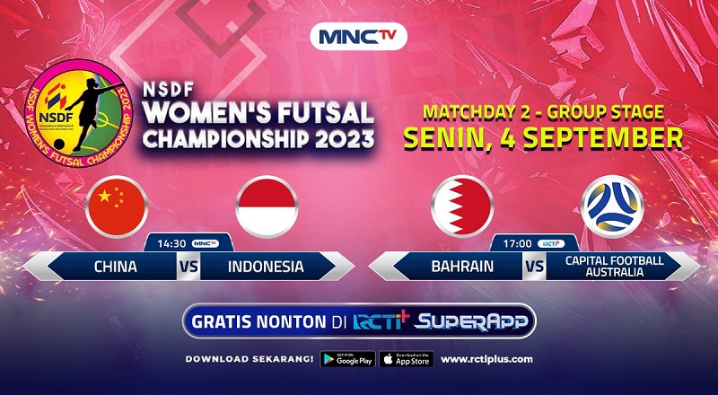 Link Live Streaming Indonesia Vs China NSDF Women Futsal Championship 2023, Gratis Tinggal Klik!