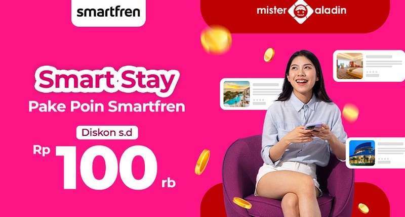 Tukarkan Poin Smartfren untuk Dapatkan Voucher Hotel di Mister Aladin!  