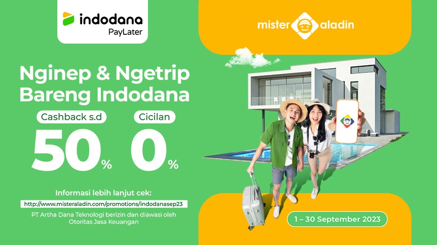 Booking Liburan di Mister Aladin Sekarang, Bisa Bayar Belakangan + Dapat Cashback s.d 50%!