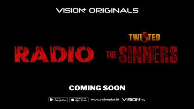 Berani Nonton Sendirian? Vision+ Originals Radio dan Twisted: The Sinners Siap Tayang Oktober Ini