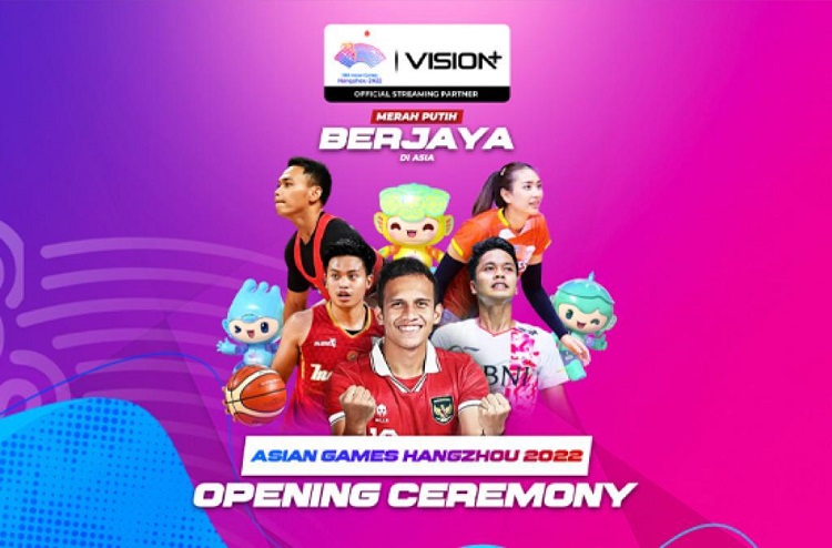 Besok! Saksikan Opening Ceremony Asian Games 2022 Live di Vision+