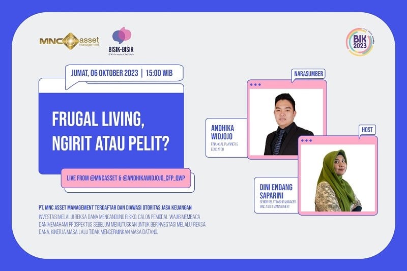 Simak IG Live MNC Asset dan Andhika Widjojo Bahas Gaya Frugal Living, Pelit atau Ngirit? 