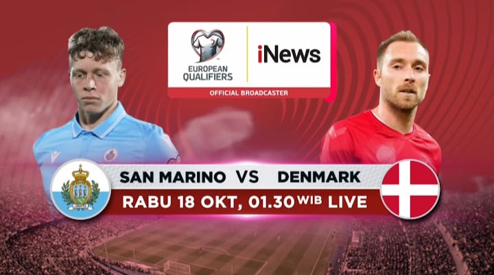 Kualifikasi Euro 2024 Dini Hari Nanti: San Marino Vs Denmark Live di iNews