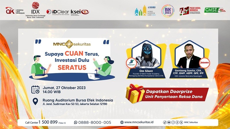  Yuk Merapat ke Talkshow MNC Sekuritas: Supaya Cuan Terus, Investasi Dulu Seratus di CMSE 2023 