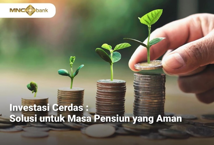Investasi Cerdas: Solusi untuk Masa Pensiun yang Aman