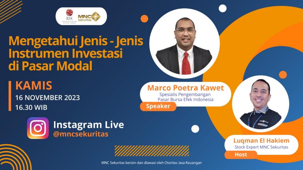  Ayo Belajar Jenis-Jenis Instrumen Investasi di Pasar Modal Melalui IG Live MNC Sekuritas Sore Ini 