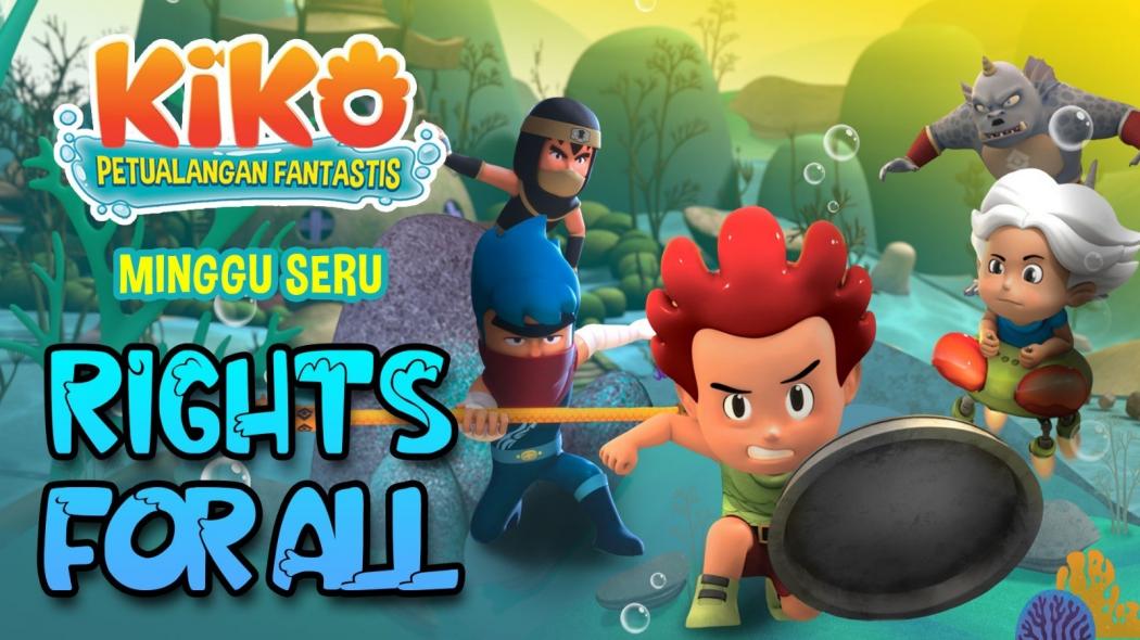 Minggu Seru Bersama KIKO di Episode Rights For All